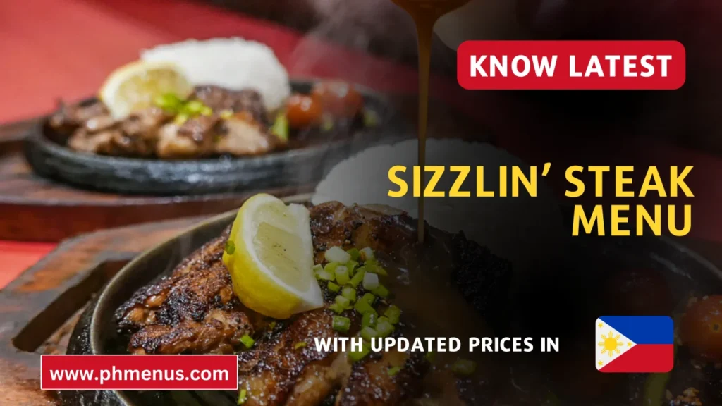 Sizzlin’ Steak Menu Prices