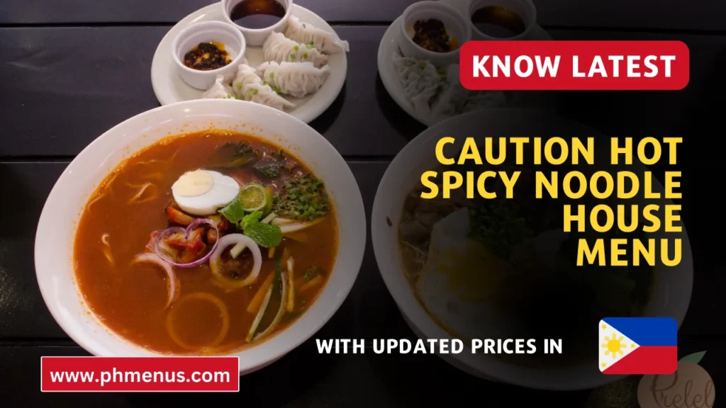 Caution Hot Spicy Noodle House Menu