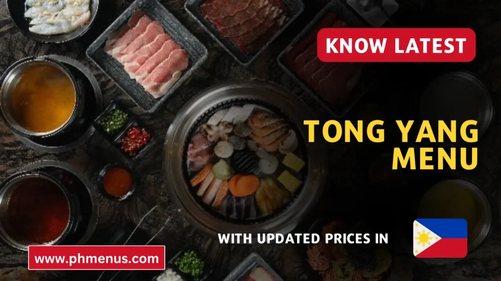 Tong Yang Menu