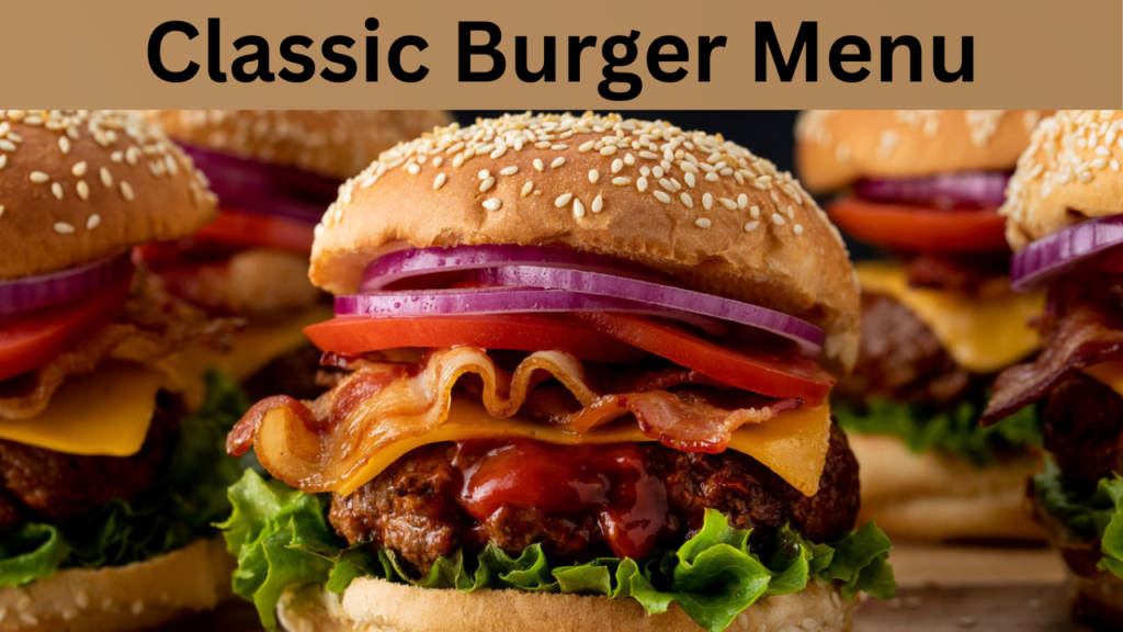 Classic Burger Menu