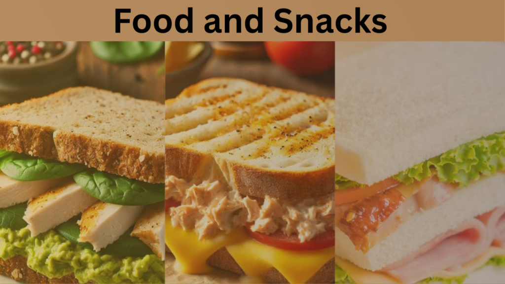 Food and Snacks