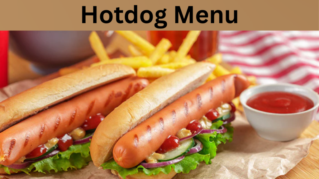 Hotdog Menu