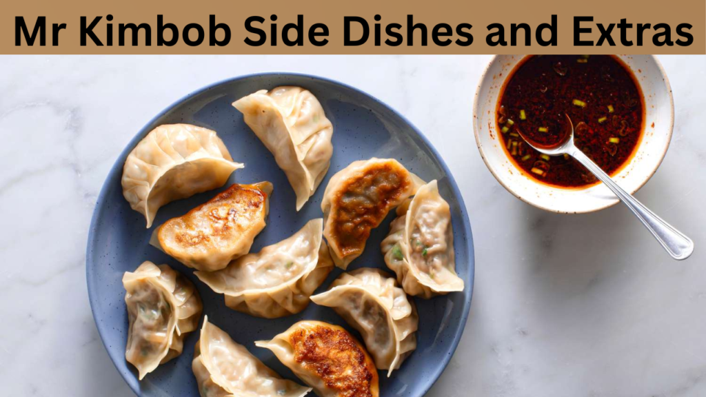 Mr Kimbob Side Dishes and Extras