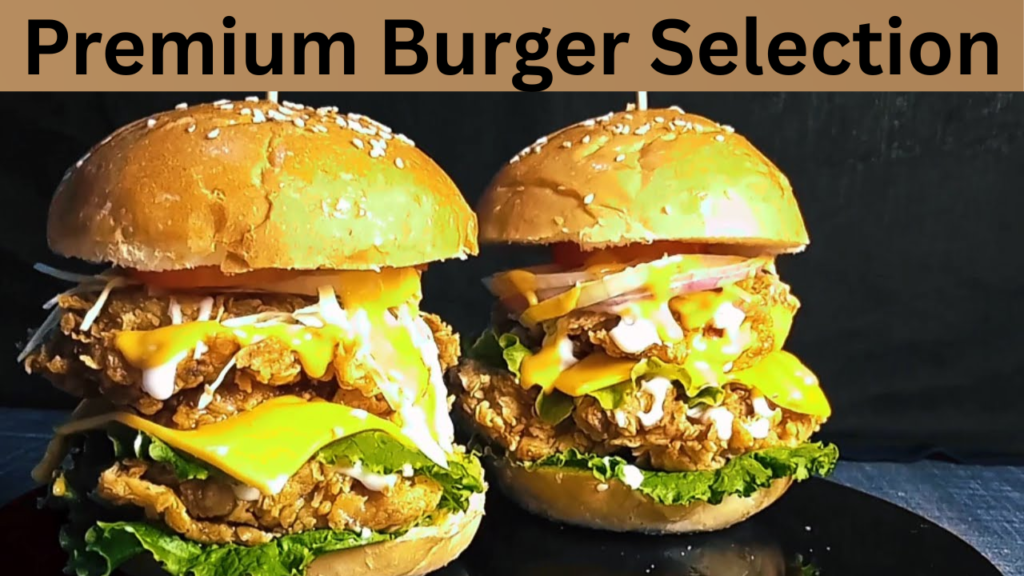 Premium Burger Selection