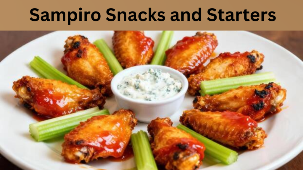Sampiro Snacks and Starters