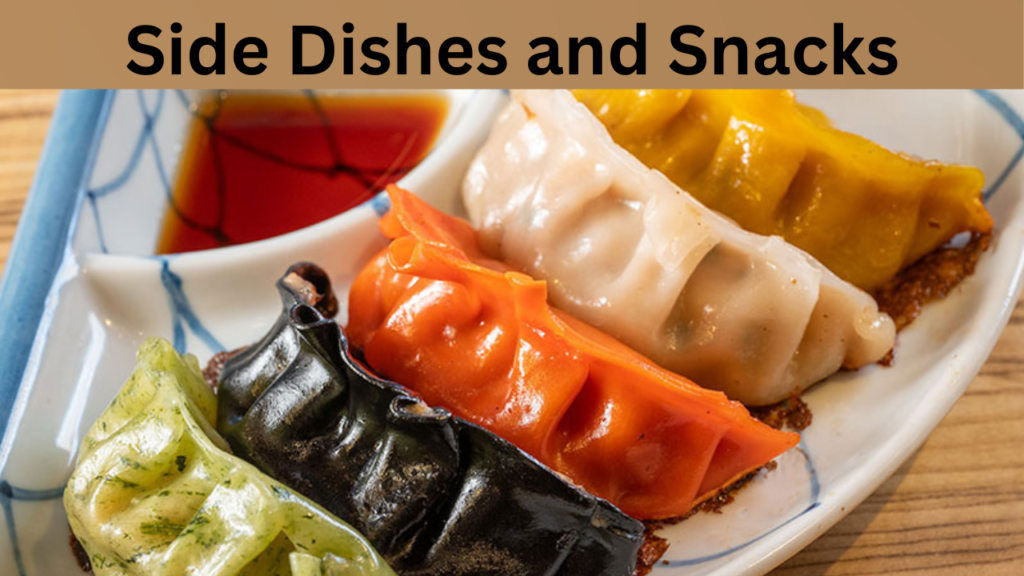 Side Dishes and Snacks