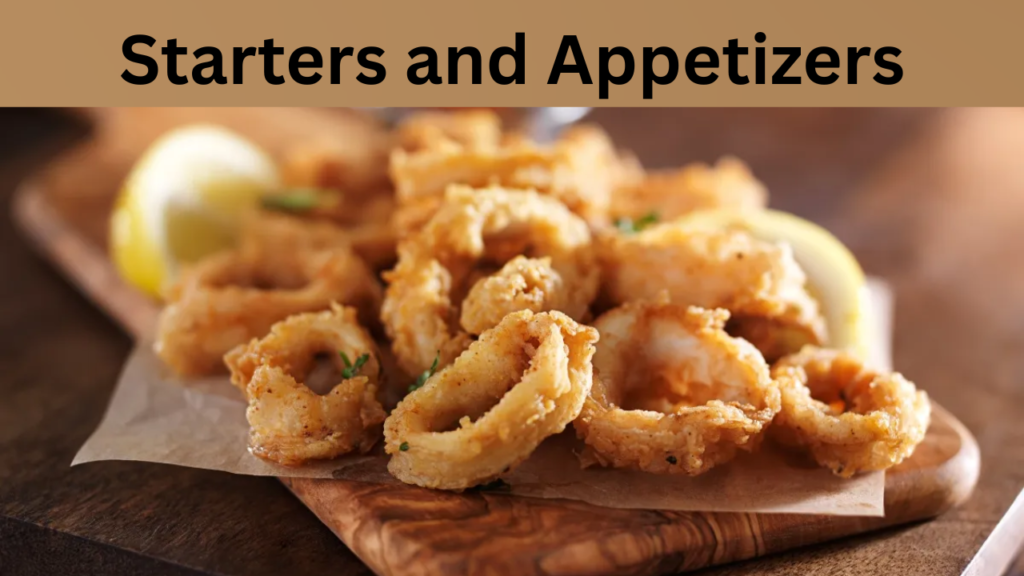 Starters and Appetizers