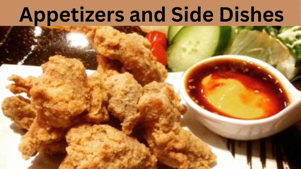 Appetizers and Side Dishes