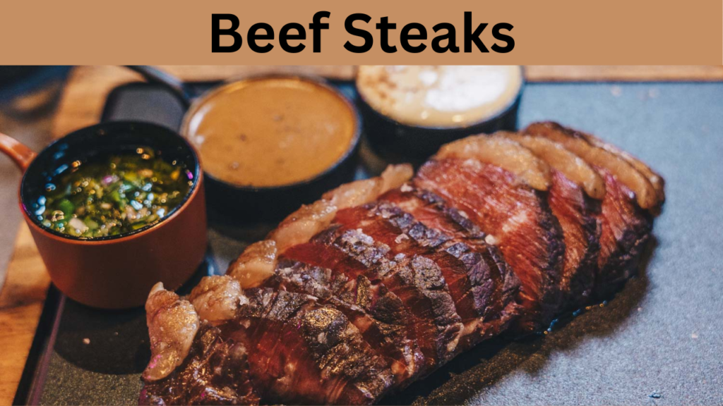 Beef Steaks
