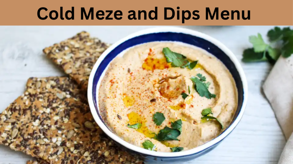 Cold Meze and Dips Menu