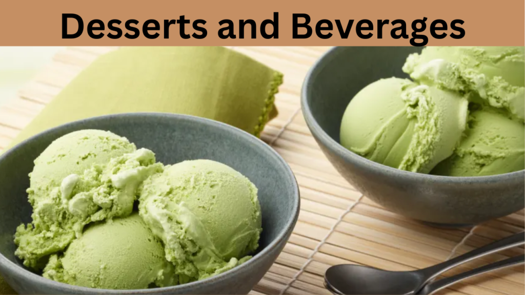 Desserts and Beverages
