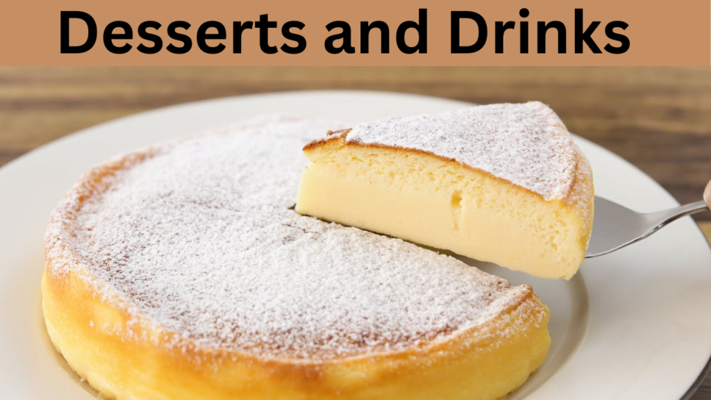 Desserts and Drinks 