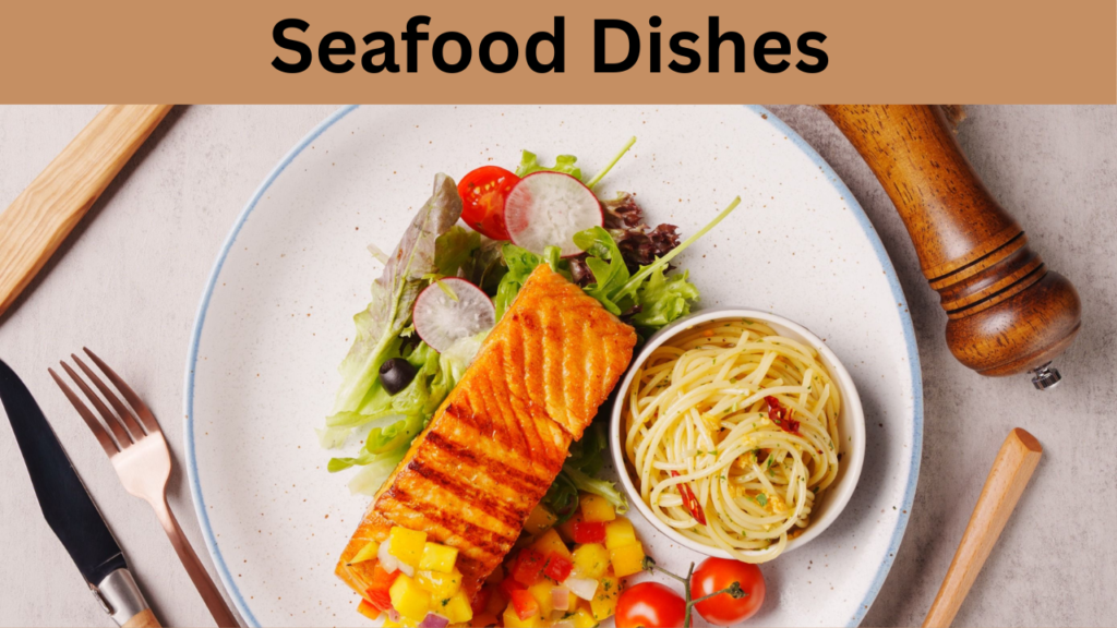 Seafood Dishes