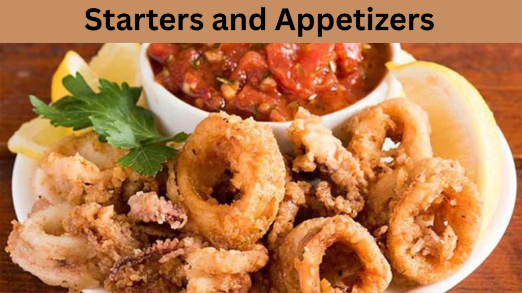 Starters and Appetizers  