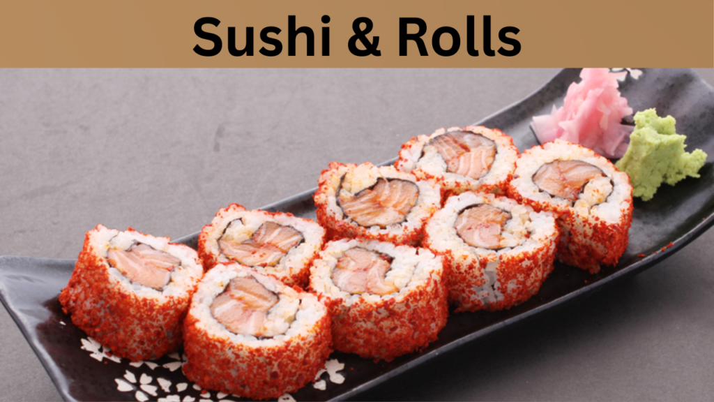 Sushi & Rolls