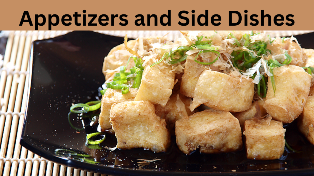 Appetizers and Side Dishes