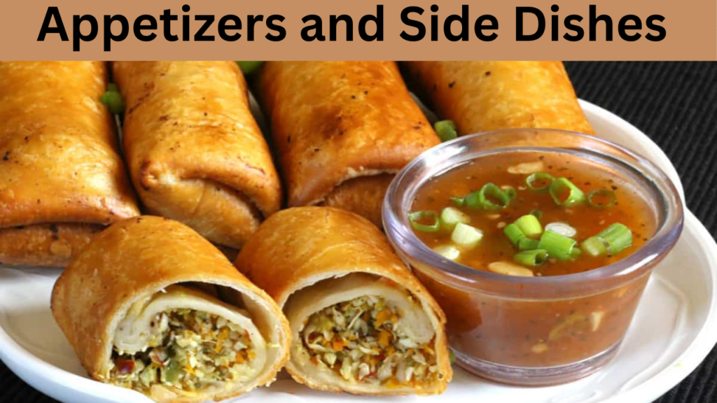 Appetizers and Side Dishes