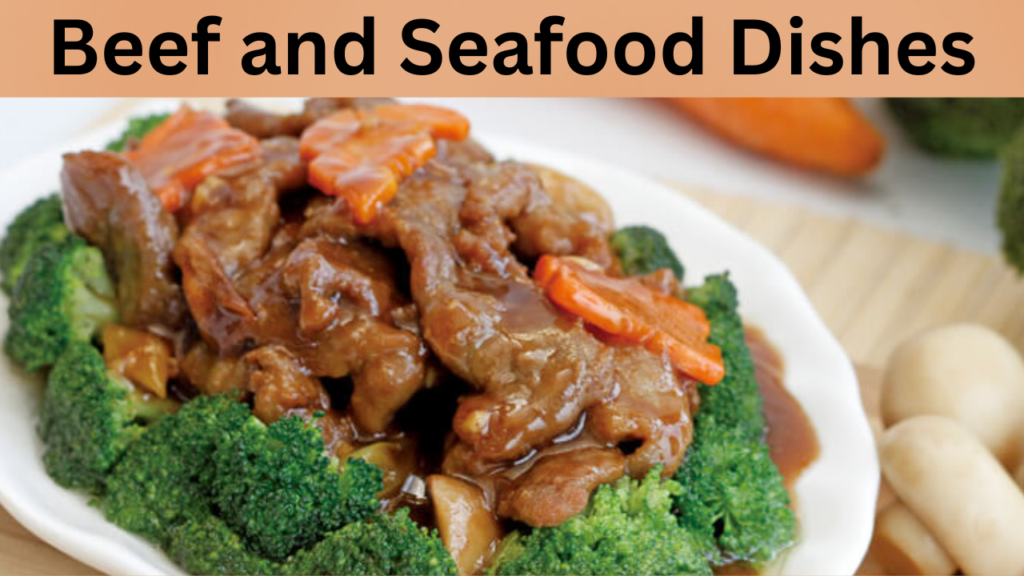 Beef and Seafood Dishes