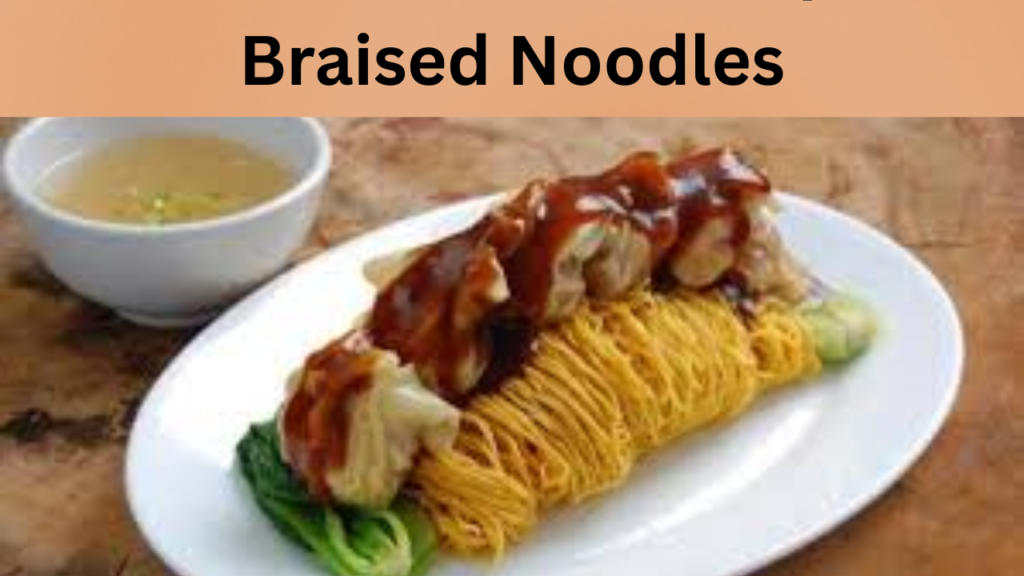 Braised Noodles
