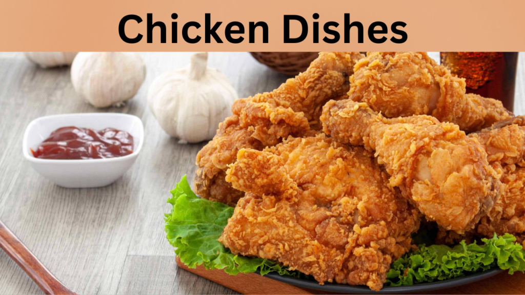Chicken Dishes