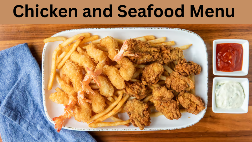 Chicken and Seafood Menu 