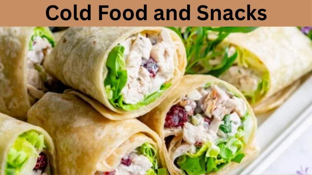 Cold Food and Snacks