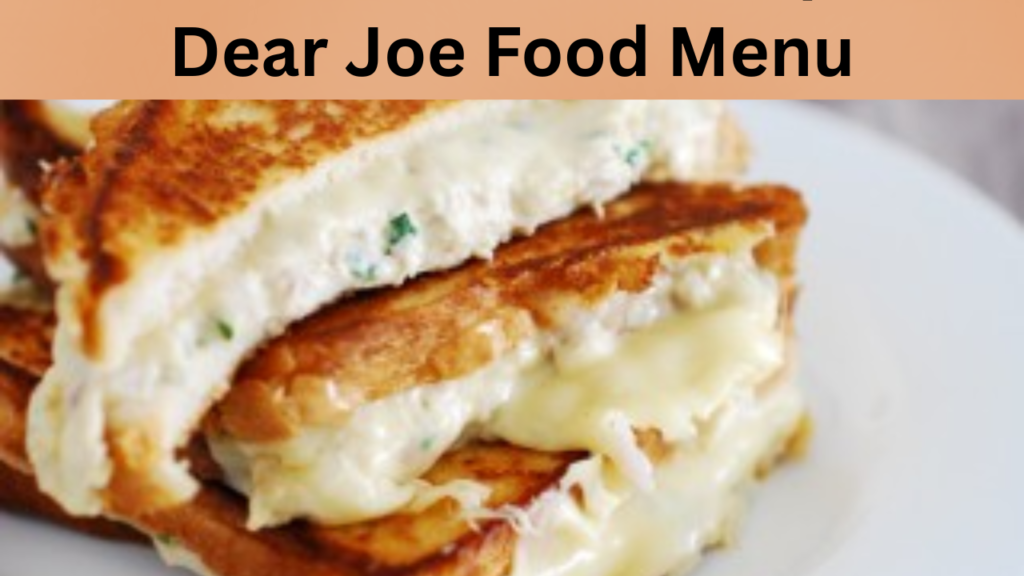 Dear Joe Food Menu