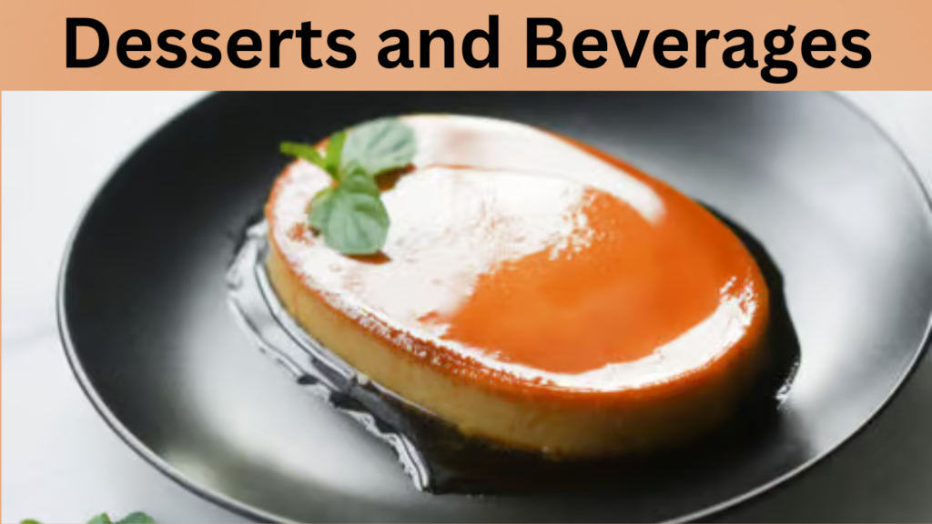 Desserts and Beverages