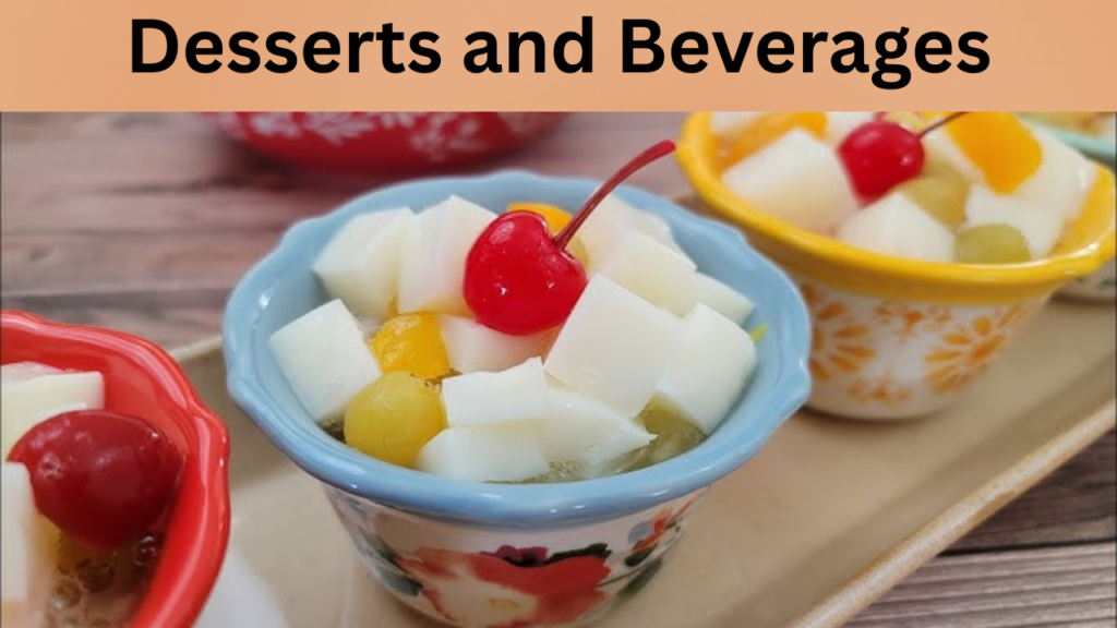 Desserts and Beverages