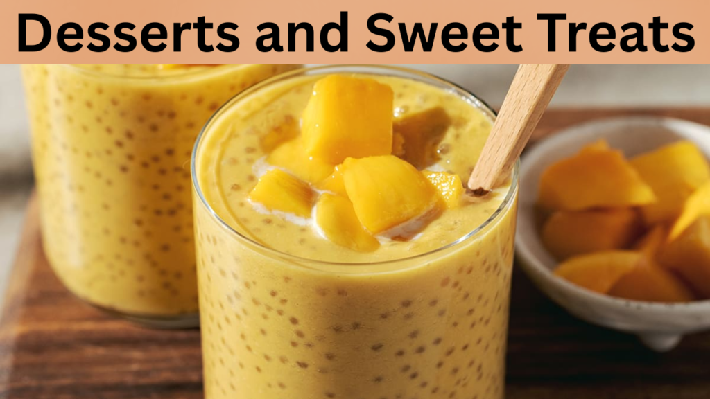 Desserts and Sweet Treats