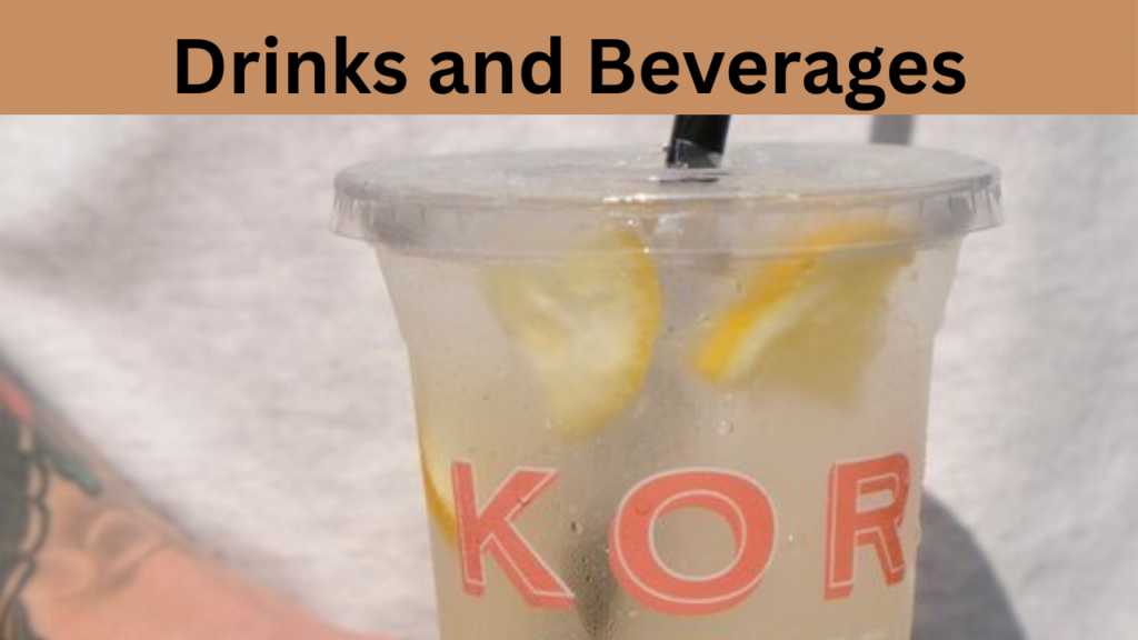 Drinks and Beverages