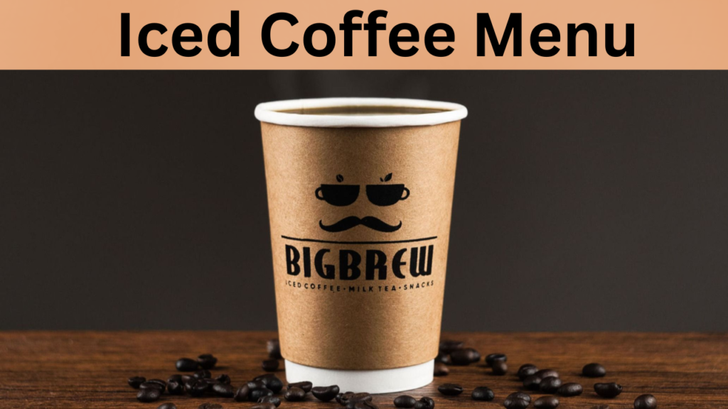 Iced Coffee Menu