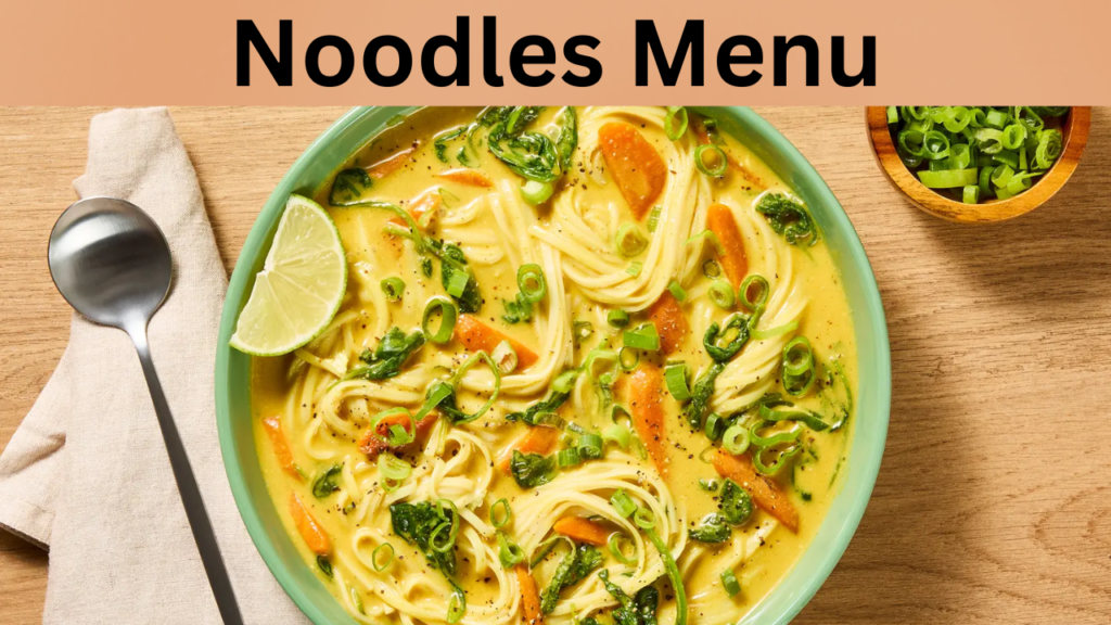 Noodles Menu