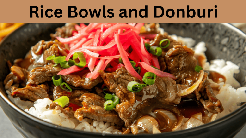 Rice Bowls and Donburi 