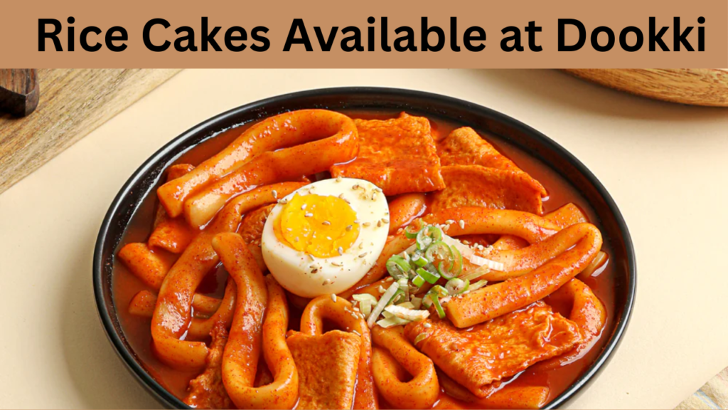 Rice Cakes Available at Dookki