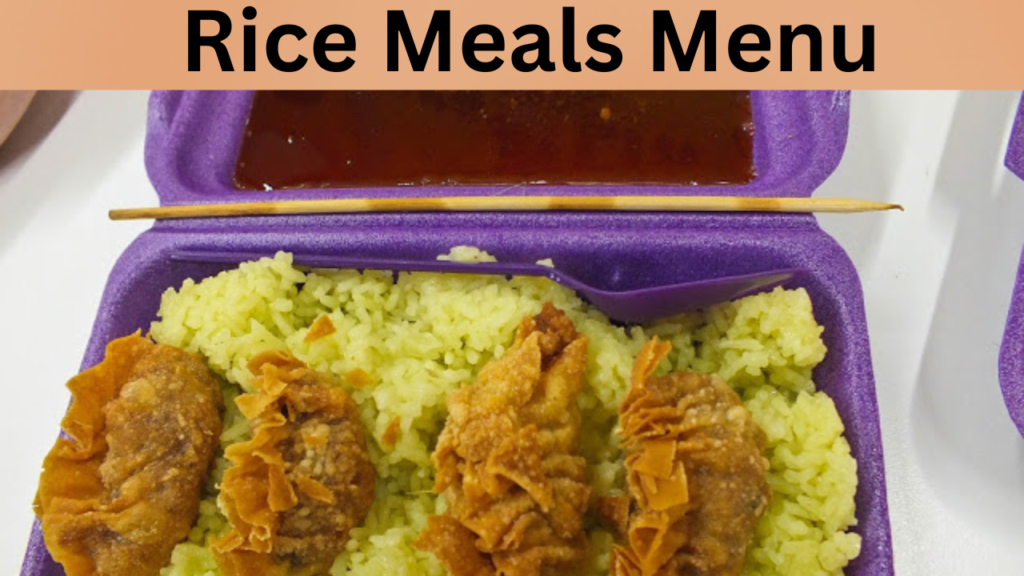 Rice Meals Menu
