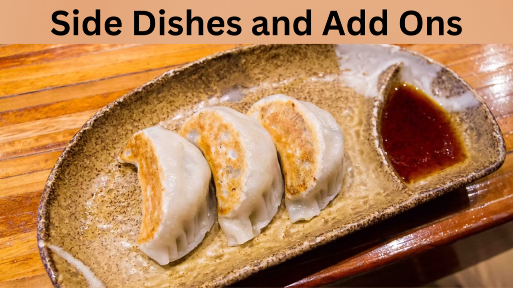 Side Dishes and Add Ons