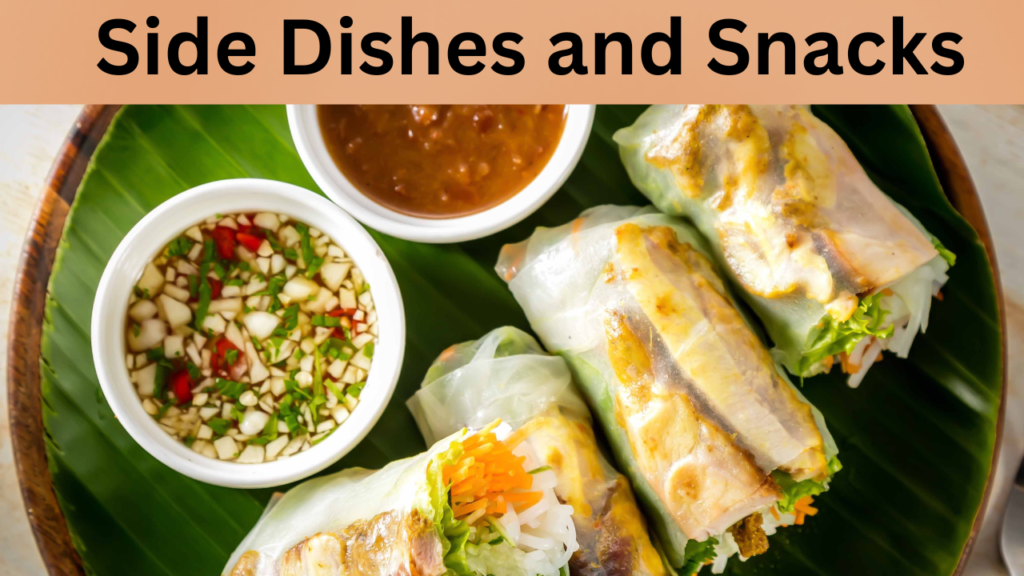 Side Dishes and Snacks