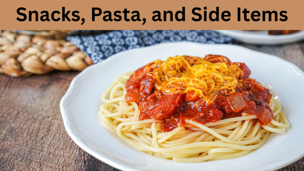 Snacks, Pasta, and Side Items