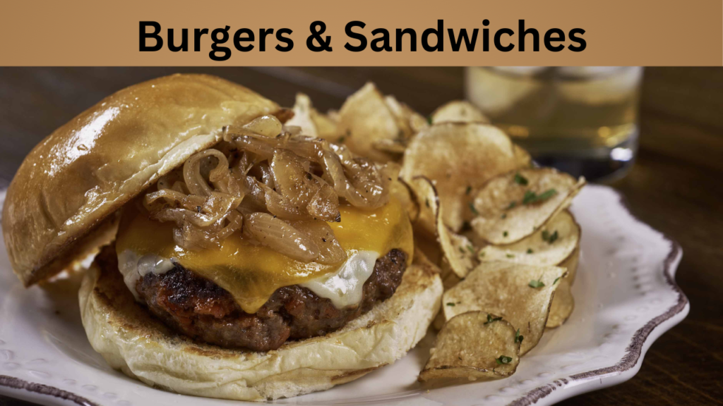 Burgers & Sandwiches