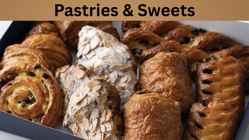 Pastries & Sweets