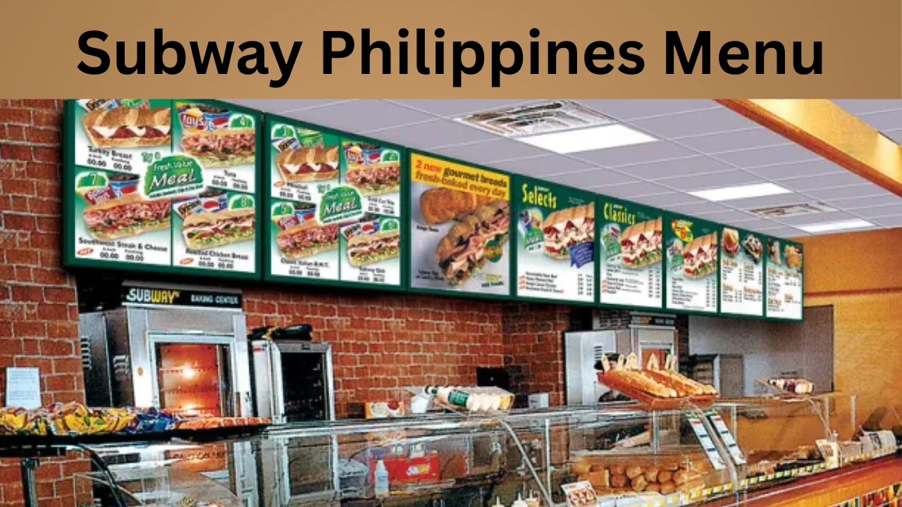 Subway Philippines Menu