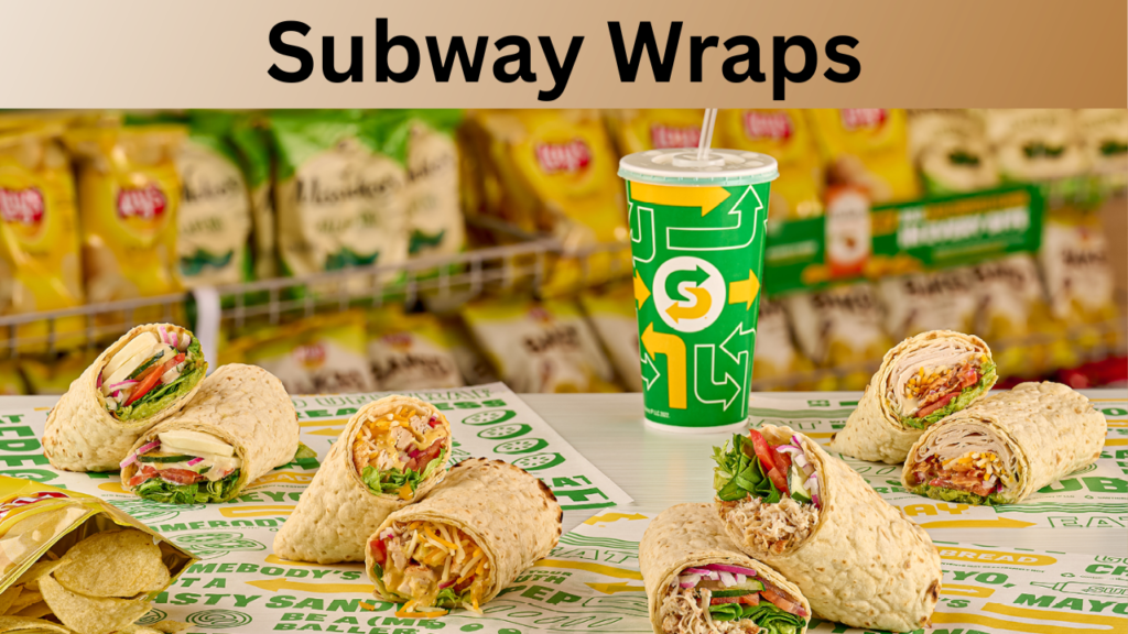 Subway Wraps