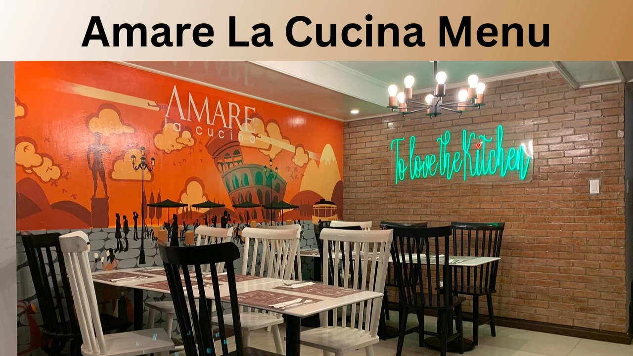 Amare La Cucina Menu