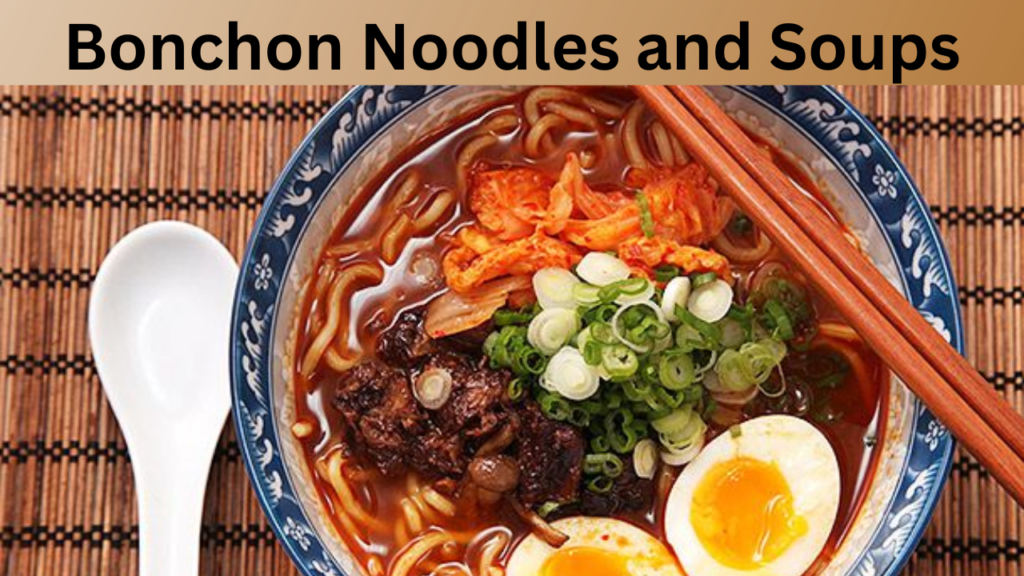 Bonchon Noodles and Soups