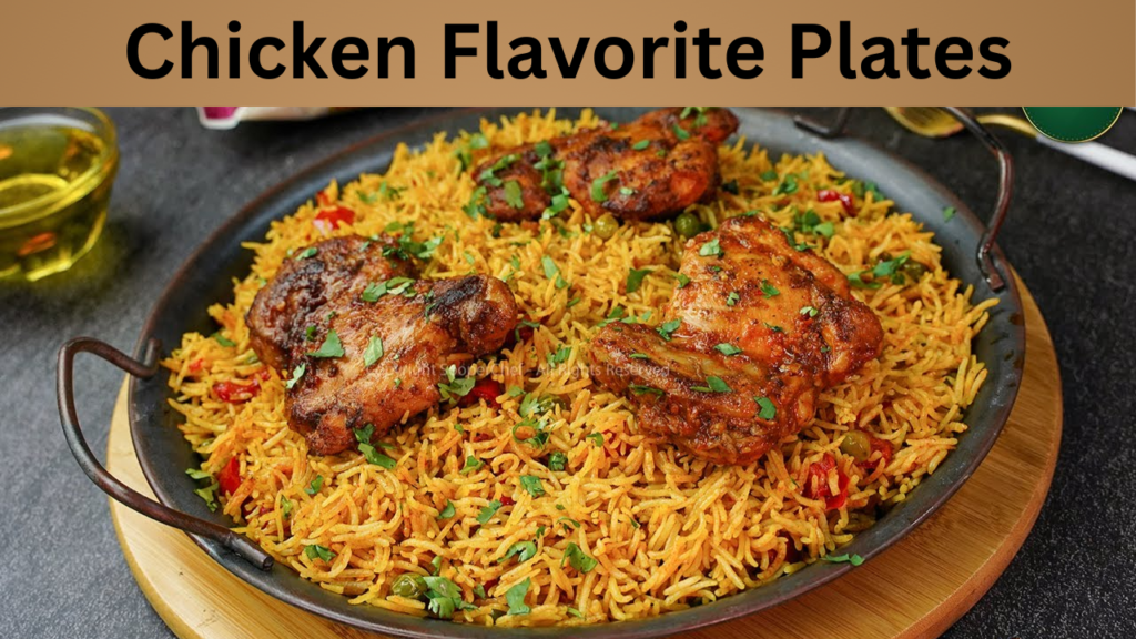 Chicken Flavorite Plates