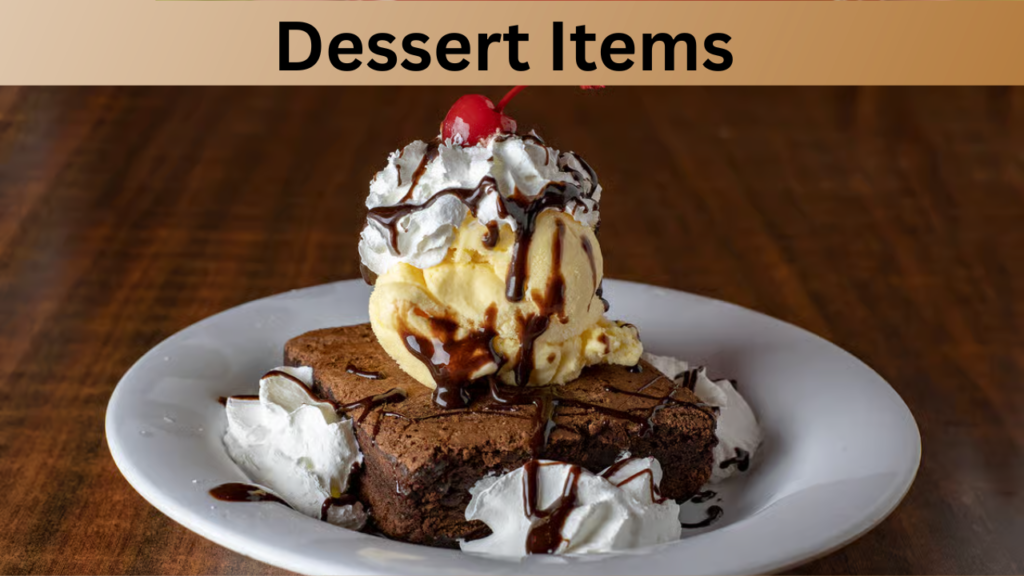 Dessert Items  