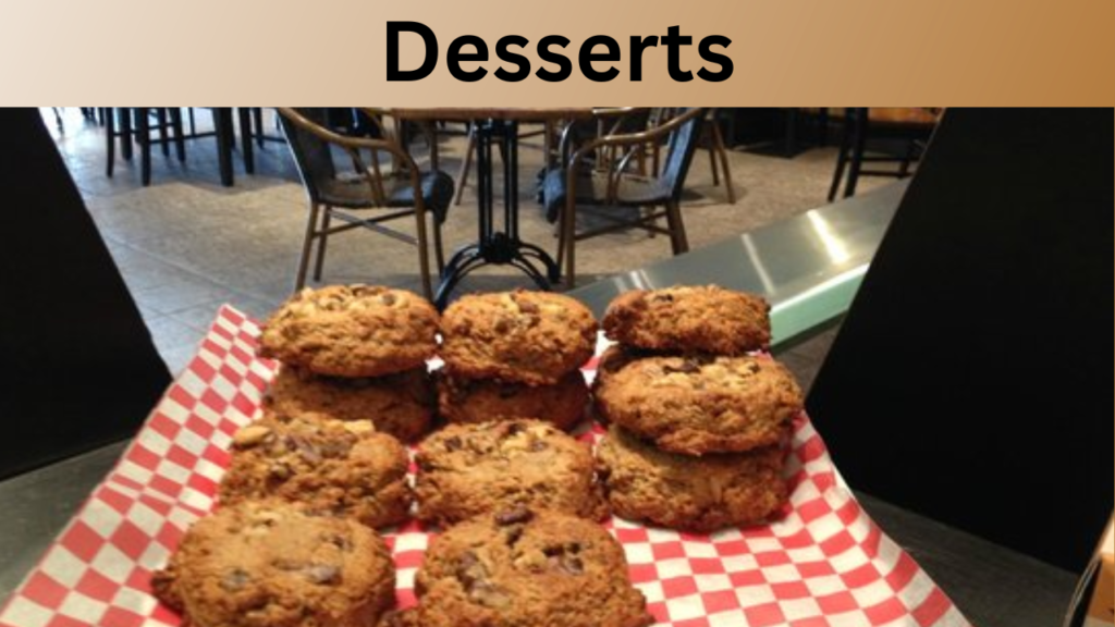 Desserts