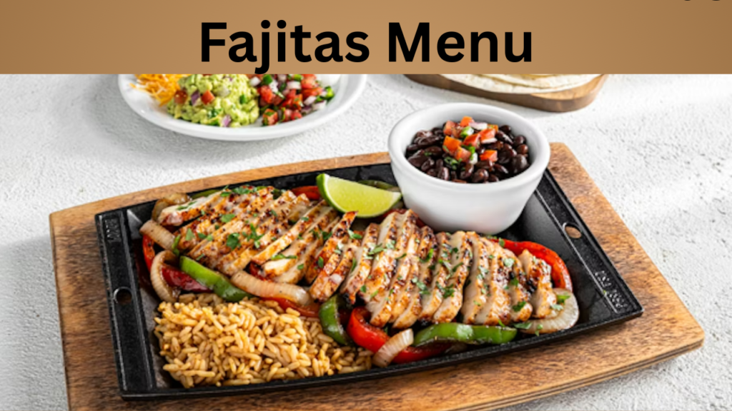 Fajitas Menu