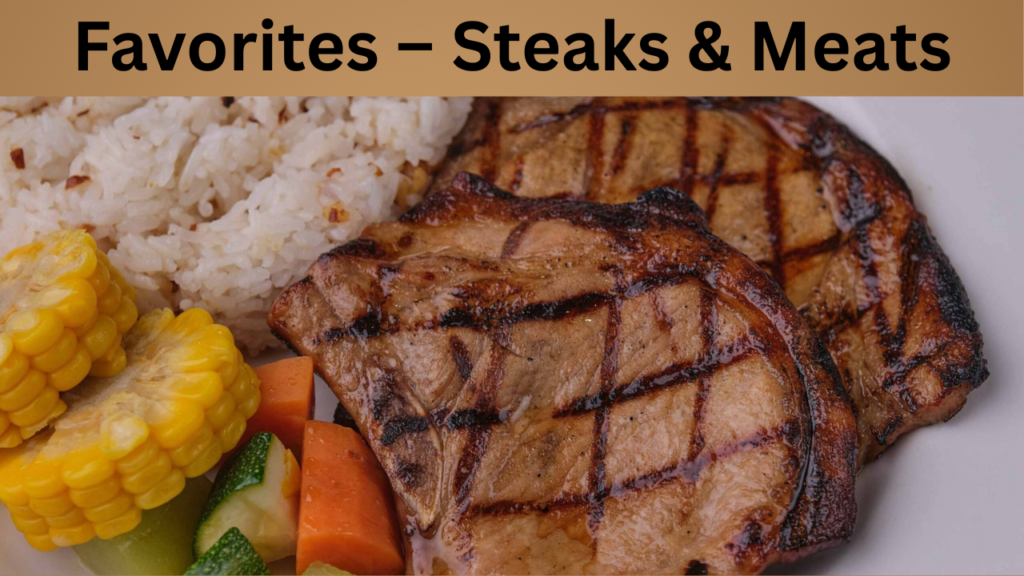 Favorites – Steaks & Meats